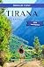 Tirana Travel Guide 2024: T...