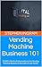 Vending Machine Business 10...