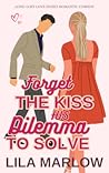 Forget The Kiss, ...