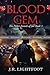 Blood Gem by J.R. Lightfoot