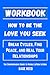 Workbook how to be the love...