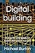 Digital building: A step by...