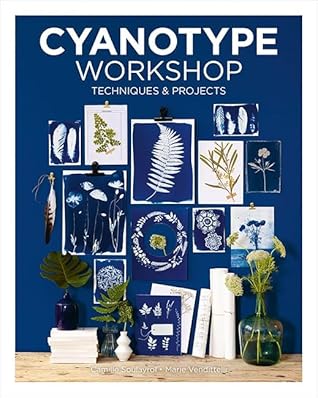 Cyanotype Workshop: Techniques & Projects