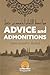 Advice And Admonitions: Imam Ahmad (Ark of Knowledge Publications)