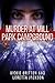 Murder at Mill Park Campground