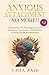 Anxious Attachment No More!! V2: Understanding The Psychology of Anxious Attachment, Neuroscience, And The Power of Mental Health In Relationships