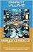 Beyond Silicon: The Next Generation of Transistor Technology and the Materials Leading the Charge (ElectroVista: Navigating the World of Transistors Book 8)