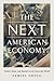 The Next American Economy: ...