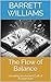 The Flow of Balance: Unveiling the Ancient Craft of Acupuncture (Holistic Harmony: Exploring the World of Alternative Wellness Book 1)