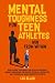 Mental Toughness for Teen A...