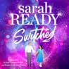Switched by Sarah Ready