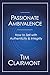Passionate Ambivalence: How to Sell with Authenticity and Integrity