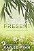 Stay Present