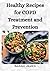Healthy Recipes for COPD Treatment and Prevention: Cookbook for breakfast dinner and lunch