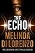 The Echo by Melinda Di Lorenzo