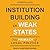 Institution Building in Weak States Lib/E by Andrew Radin