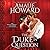The Duke in Question