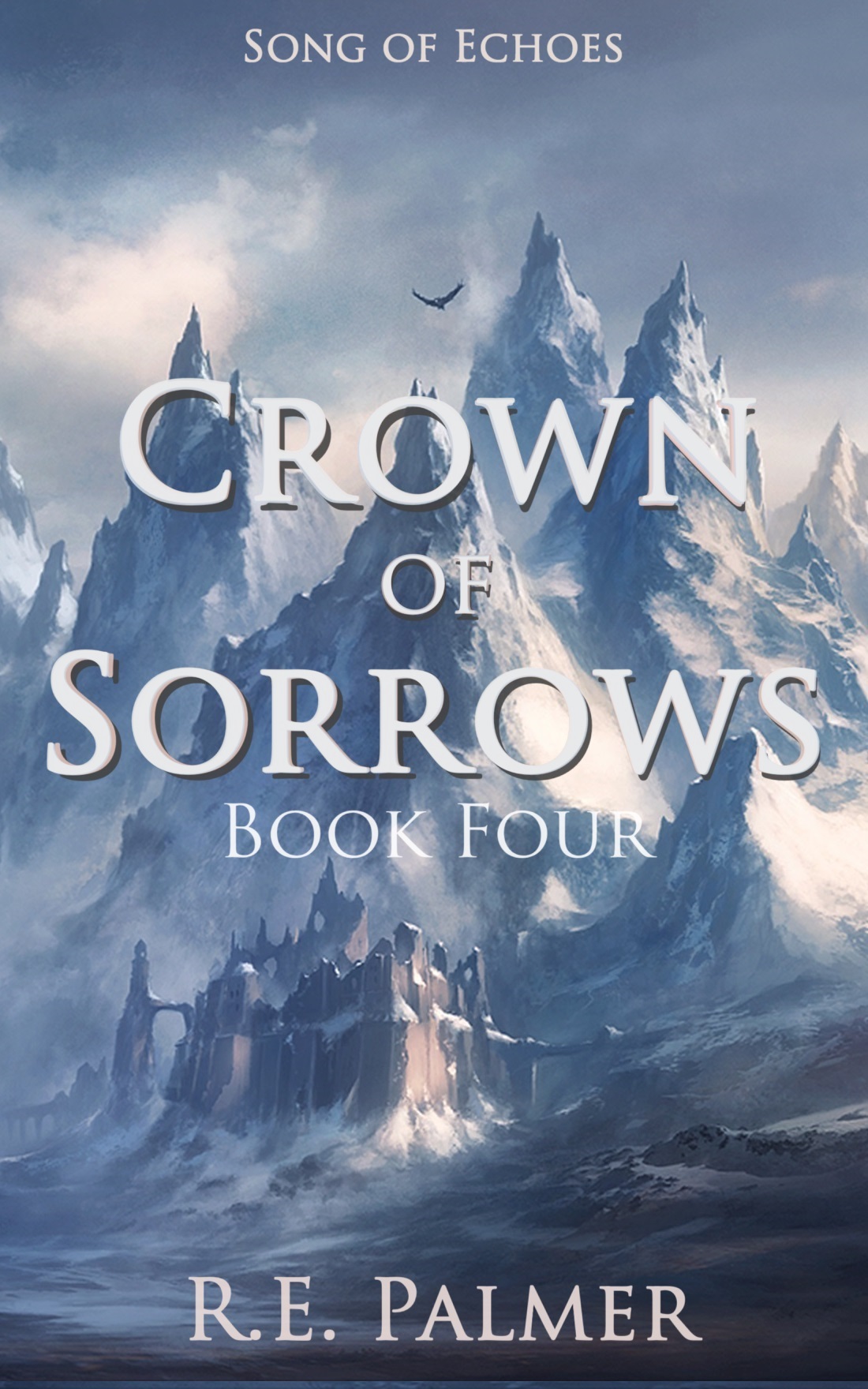 Crown of Sorrows: An Epic Fantasy Tale of Swords and Awakenings (Legacy of the Stones Book 4)