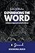 Experiencing the Word Knowi...