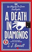 A Death in Diamonds (Her Majesty the Queen Investigates, #4) 