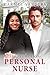 The Tempting Personal Nurse by Carmel Sanders