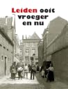Leiden ooit, vroe...