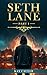Seth Lane Part I: A Dystopi...