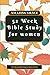 52 Week Bible Study For Women by Rev. Rob Michael