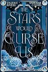 The Stars Would C...