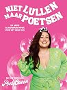 Niet lullen maar ...