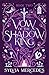 Vow of The Shadow King (Bride of the Shadow King #2)