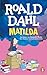 Matilda by Roald Dahl
