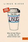 Ich bin Linus: Wi...