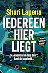 Iedereen hier liegt