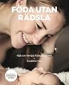Föda utan rädsla