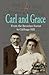 Carl and Grace: From the Bavarian Forest to Cabbage Hill