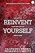 Reinvent Yourself: Embrace ...