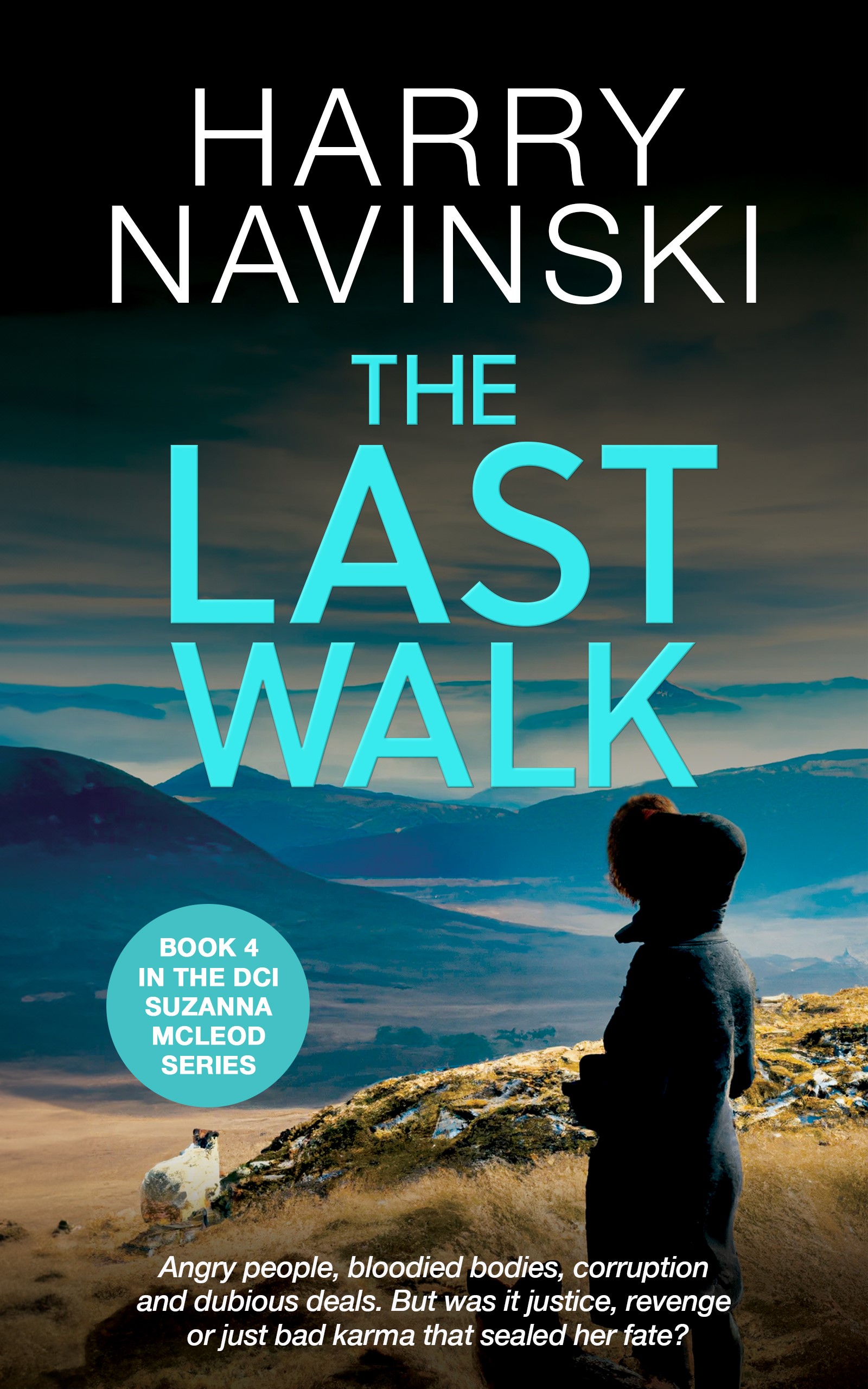 The Last Walk: A British Detective Murder Mystery (DCI Suzanna McLeod Book 4)