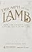 Triumph of the Lamb by Doug Burleson