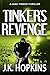 Tinker's Revenge (Jake Tinker Thrillers)