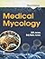 Medical Mycology, 3e