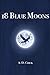 18 Blue Moons
