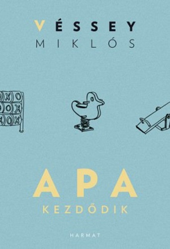 Apa kezdődik (Hardcover)