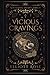 Vicious Cravings (Nocturnal Hearts #3)
