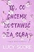 To, co chcemy zostawić za sobą (Knockemout, #3)