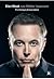 Elon Musk: Η επίσημη βιογραφία