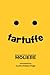 Tartuffe: a comedy
