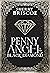 Penny Angel: And the Black ...