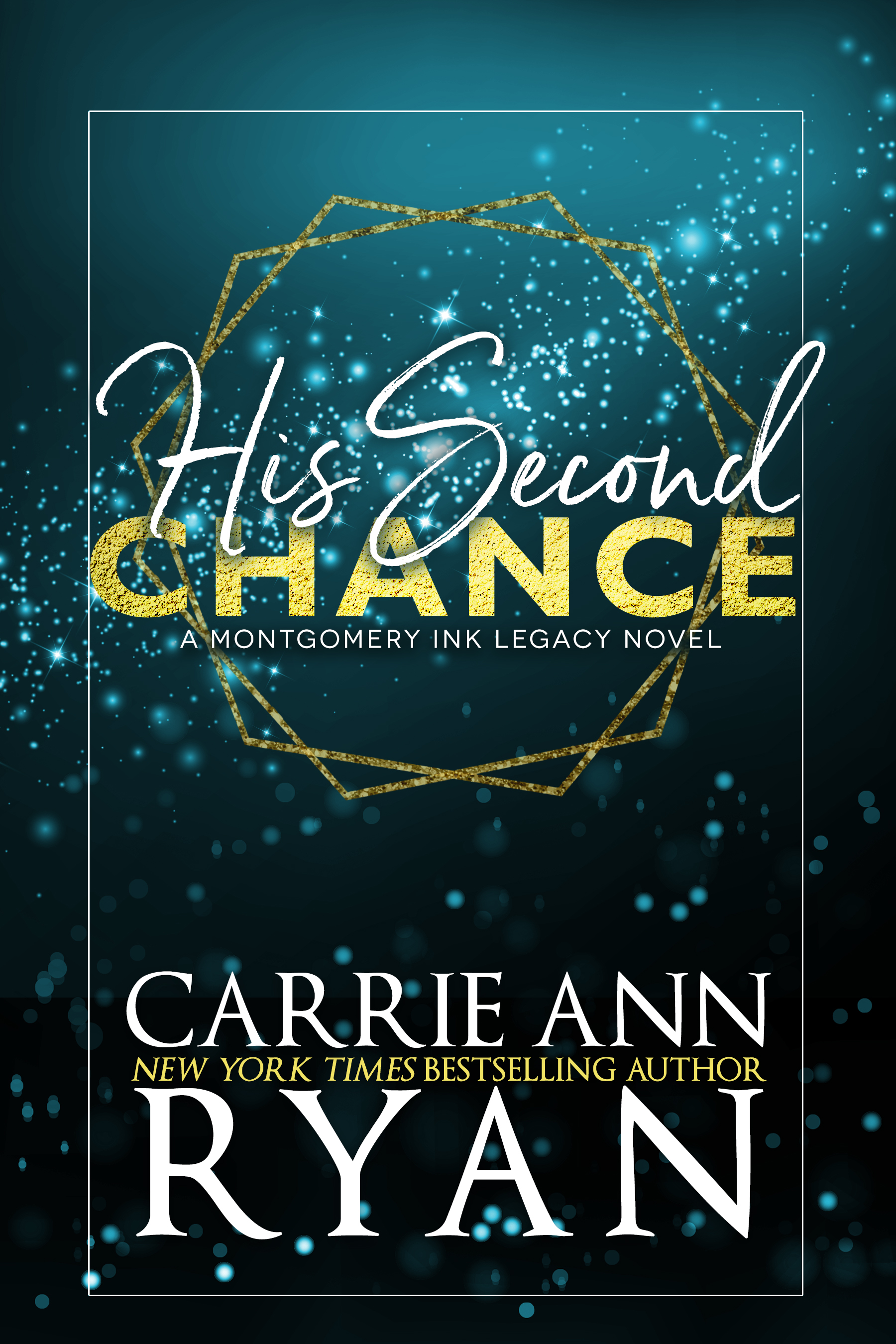 His Second Chance - Special Edition (Montgomery Ink Legacy Special Editions)