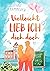 Vielleicht lieb ich dich doch by Susanne Kammerer